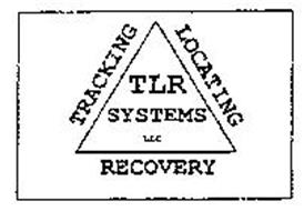 TRACKING LOCATING RECOVERY TLR SYSTEMS LLC