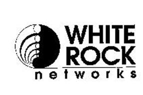 WHITE ROCK NETWORKS