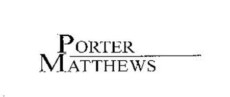 PORTER MATTHEWS