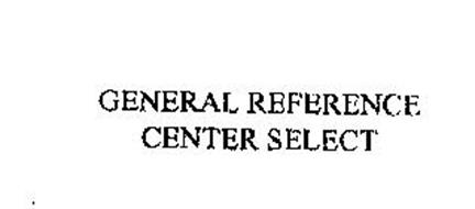 GENERAL REFERENCE CENTER SELECT