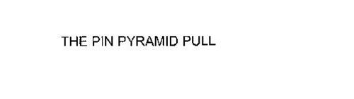 THE PIN PYRAMID PULL