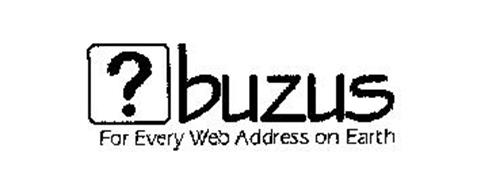 ? BUZUS FOR EVERY WEB ADDRESS ON EARTH