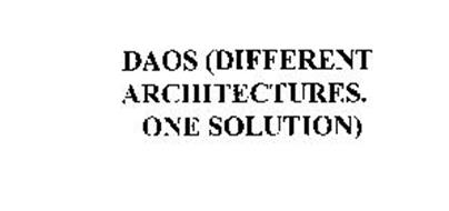 DAOS (DIFFERENT ARCHITECTURES. ONE SOLUTION)