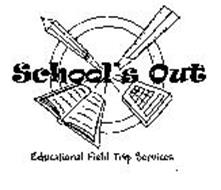 SCHOOL'S OUT EDUCATIONAL FIELD TRIP SERVICES