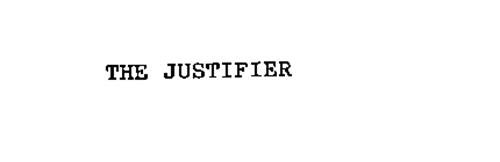 THE JUSTIFIER