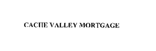 CACHE VALLEY MORTGAGE