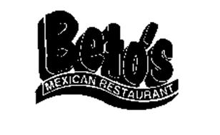 BETO'S MEXICAN RESTAURANT