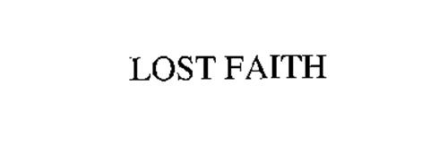 LOST FAITH