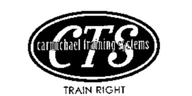 CTS CARMICHAEL TRAINING SYSTEMS TRAIN RIGHT