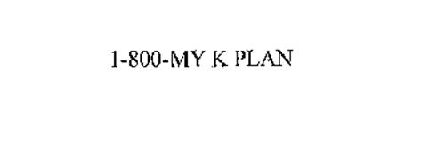 1-800-MY K PLAN
