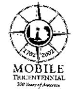 MOBILE TRICENTENNIAL 1702 2002