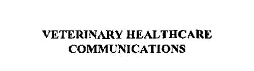 VETERINARY HEALTHCARE COMMUNICATIONS