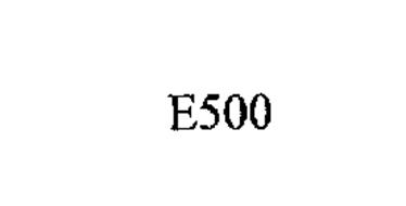 E500