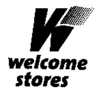W WELCOME STORES