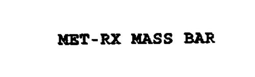 MET-RX MASS BAR