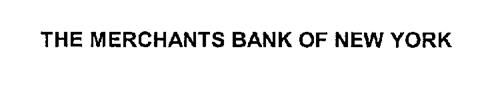 THE MERCHANTS BANK OF NEW YORK
