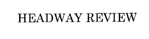 HEADWAY REVIEW