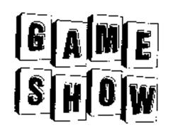 GAME SHOW