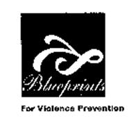 BLUEPRINTS FOR VIOLENCE PREVENTION
