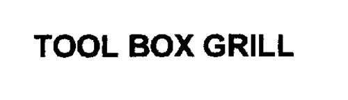TOOL BOX GRILL