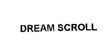 DREAM SCROLL