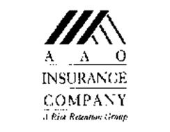 AAO INSURANCE COMPANY A RISK RETENTION GROUP