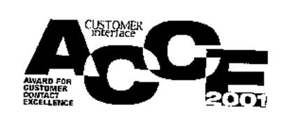 ACCE 2001 CUSTOMER INTERFACE AWARD FOR CUSTOMER CONTACT EXCELLENCE