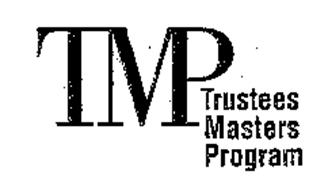 TMP TRUSTEES MASTERS PROGRAM