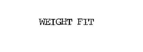 WEIGHT FIT