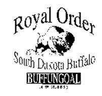 ROYAL ORDER SOUTH DAKOTA BUFFALO BUFFUNGOAL EST. 1995 - STURGIS, S.D.