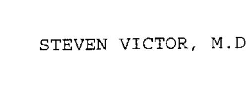 STEVEN VICTOR, M.D.