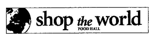 SHOP THE WORLD FOOD HALL