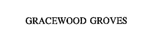 GRACEWOOD GROVES