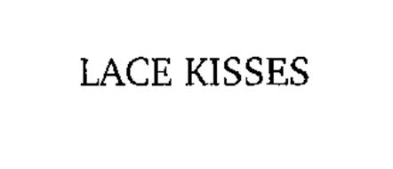 LACE KISSES