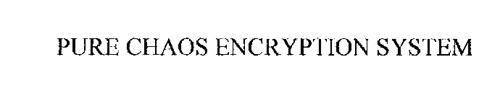 PURE CHAOS ENCRYPTION SYSTEM