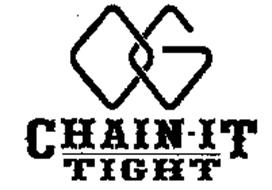 CHAIN-IT TIGHT