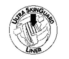 ULTRA SKINGUARD LINER