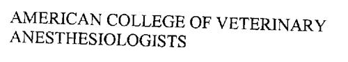 AMERICAN COLLEGE OF VETERINARY ANESTHESIOLOGISTS