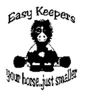 EASY KEEPERS YOUR HORSE... JUST SMALLER