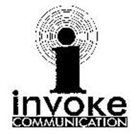 I INVOKE COMMUNICATION