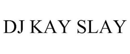 DJ KAY SLAY