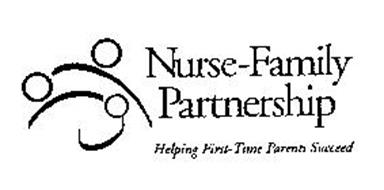 NURSE-FAMILY PARTNERSHIP HELPING FIRST-TIME PARENTS SUCCEED