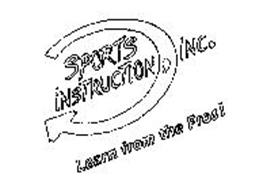 SPORTS INSTRUCTION LEARN FROM THE PROS!
