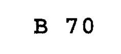 B 70