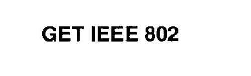 GET IEEE 802