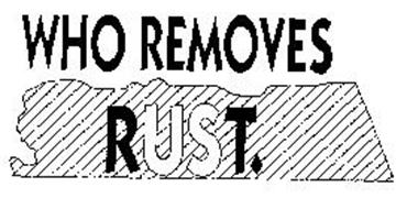 WHO REMOVES RUST