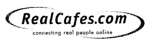 REALCAFES.COM CONNECTING REAL PEOPLE ONLINE