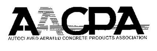 AACPA AUTOCLAVED AERATED CONCRETE PRODUCTS ASSOCIATION