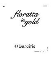 FLORATTA IN GOLD O BOTICÁRIO