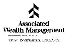 ASSOCIATED WEALTH MANAGEMENT TRUST. INVESTMENTS. INSURANCE.